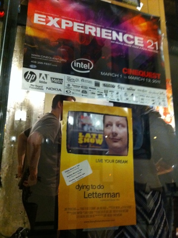 The Cinequest Begins - Dying to Do Letterman media